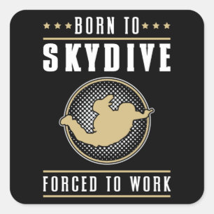 Skydiving Skydive Jump Skydiver Plane Funny Gift Square Sticker