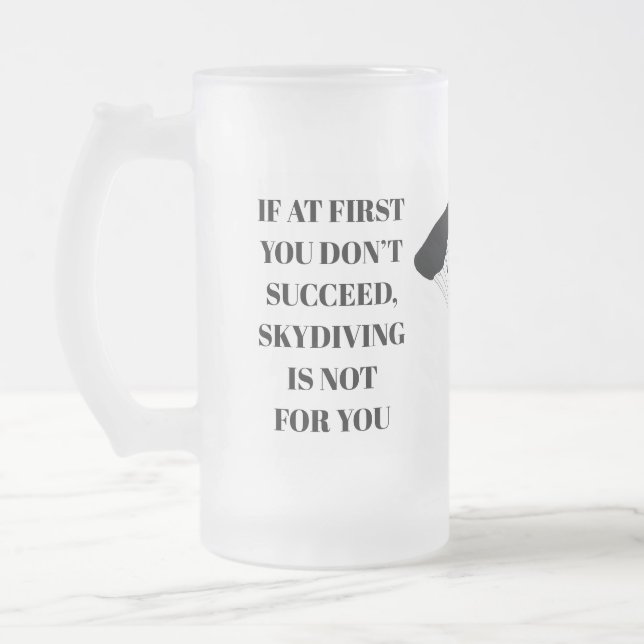 Skydiving Slogan Frosted Mug (Left)