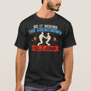 Skydiving So It Begins The Countdown Till I Jump V T-Shirt