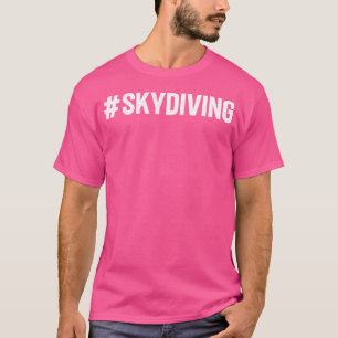 Skydiving T-Shirt