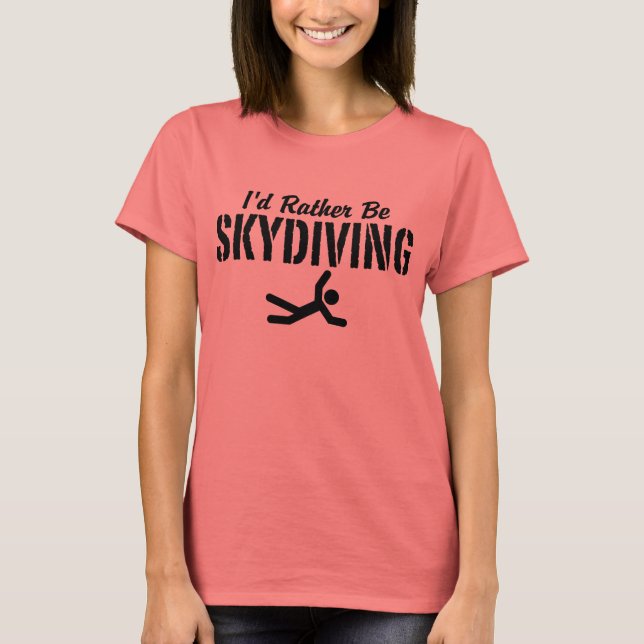 Skydiving T-Shirt (Front)