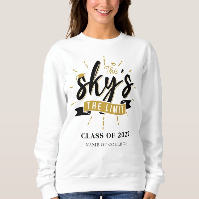Sky's The Limit  Class of 2022 Grad Personalised Sweatshirt (Front)