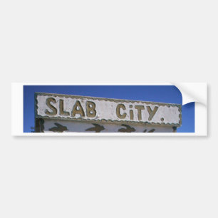 Slab City Bumper Sticker