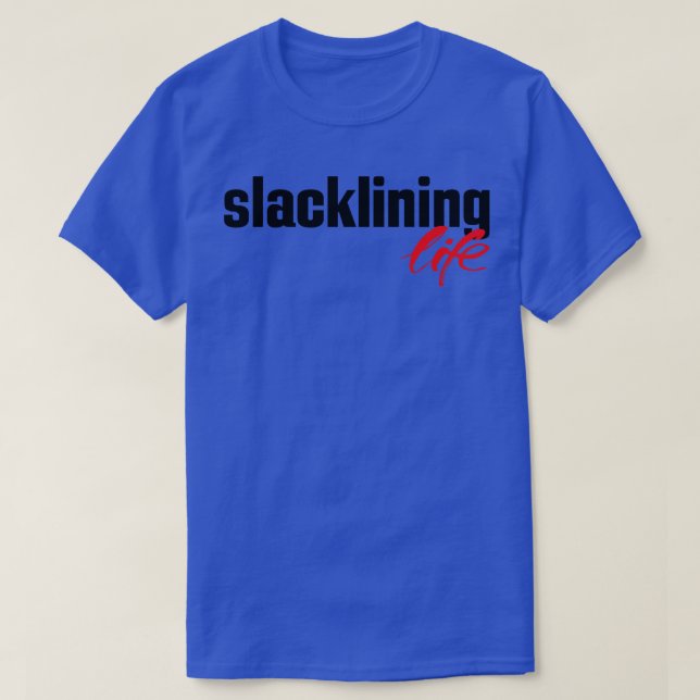 Slacklining Life T-Shirt (Design Front)