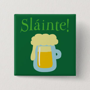 Sláinte Beer 15 Cm Square Badge