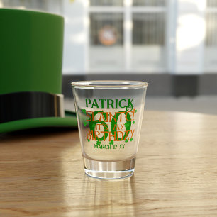 Slainte! Custom Age Birthday on St Patrick's Day Shot Glass