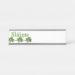 Slainte Desk Name Plate