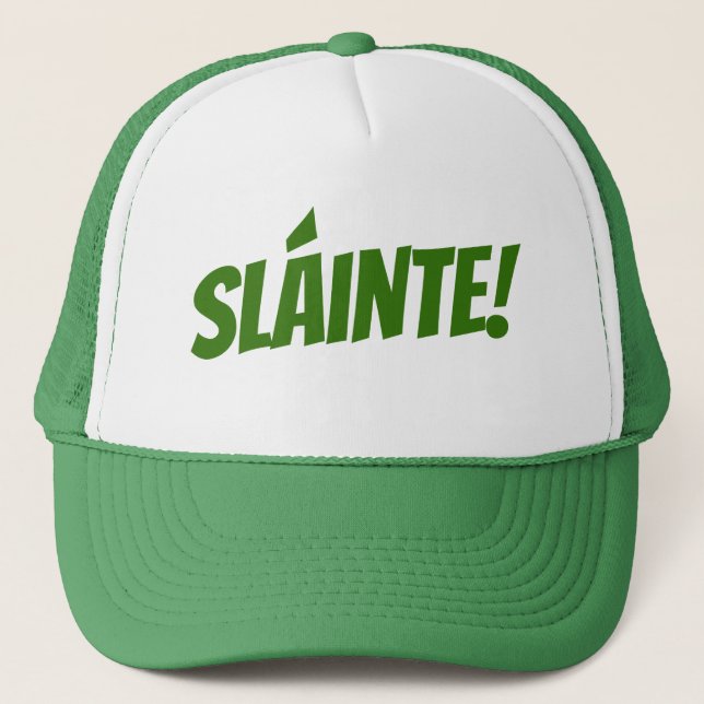 Sláinte - Green St PAtrick's Day party trucker hat (Front)