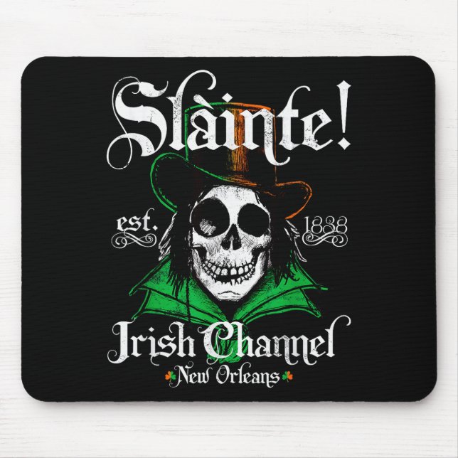Slainte Irish Channel New Orleans St Patricks Day  Mouse Mat (Front)