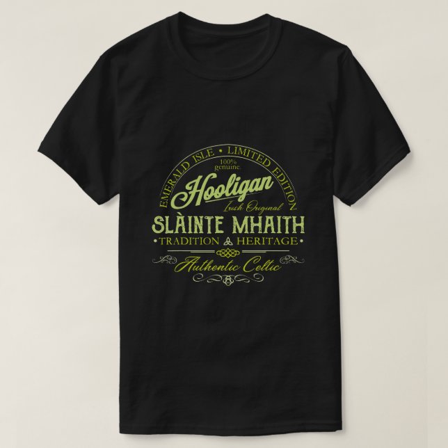 Slàinte Mhaith Celtic Hooligan Irish Original T-Shirt (Design Front)