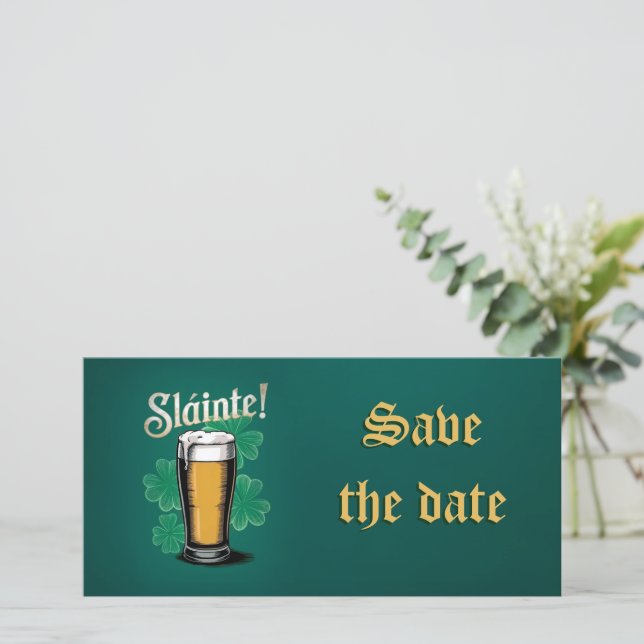 Slàinte! Saint Patrick's Day Pint of Beer on Green Save The Date (Standing Front)
