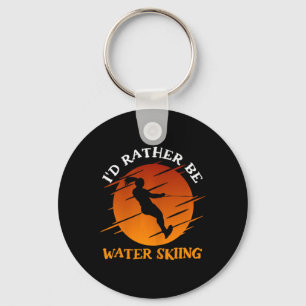 Slalom Water Ski I'd Rather Be Waterskiing Water S Key Ring