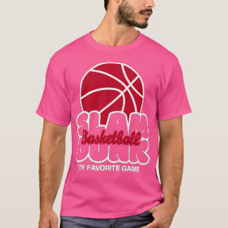 Slam Dunk My Favourite T-Shirt