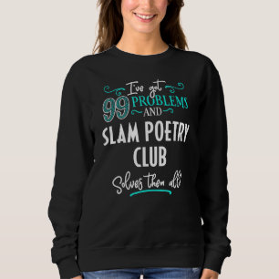 Slam Poetry Club - Slam Poetry Club Solves Them Al Sweatshirt