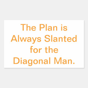 Slanted Plan Diagonal Man Hankamer Artjunkhaus Fun Rectangular Sticker