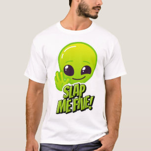 SLAP ME FIVE! Alien's Green Cheerful Smile T-Shirt