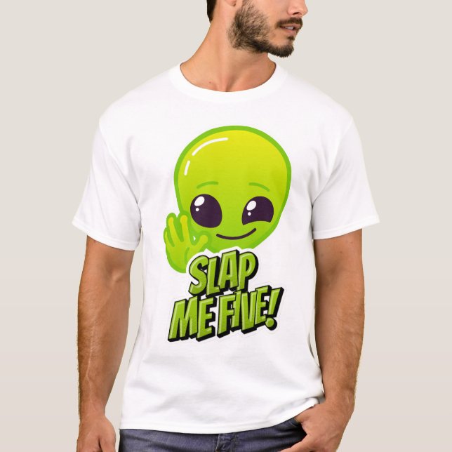 SLAP ME FIVE! Alien's Green Cheerful Smile T-Shirt (Front)
