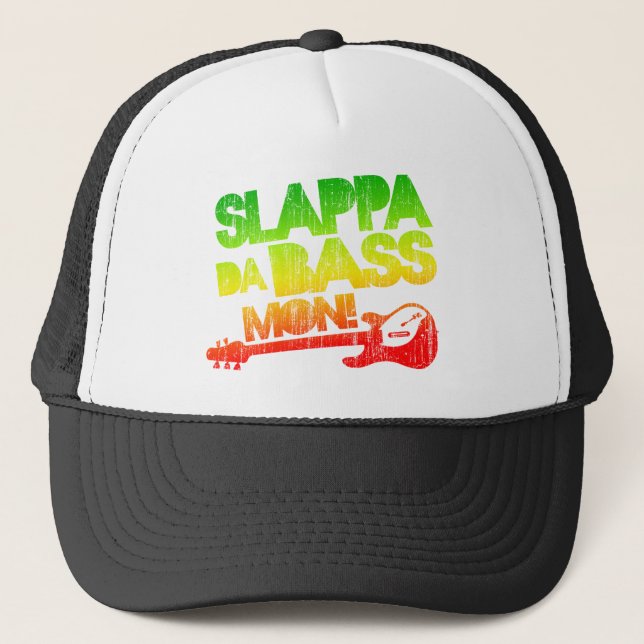 Slappa Da Bass Mon! Trucker Hat (Front)