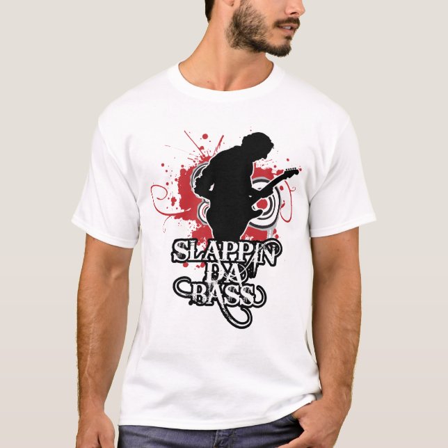Slappin' Da Bass T-Shirt (Front)