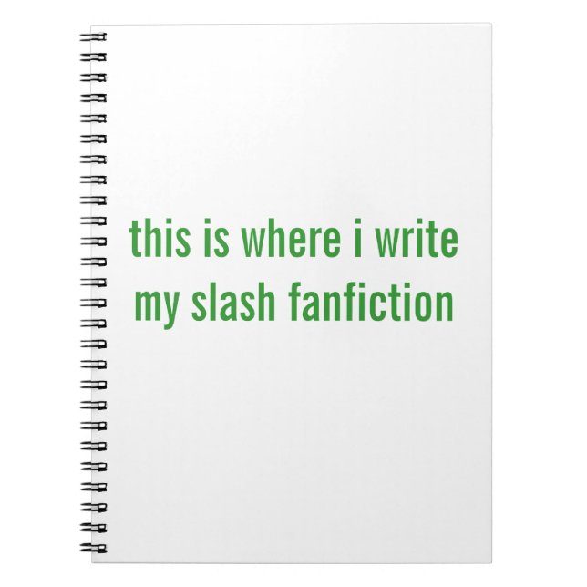 slash fanfiction notebook (Front)