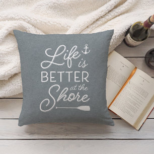 Slate Blue Life Is Better At The Shore Cushion