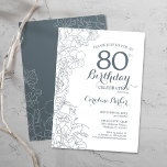 Slate Blue White Floral 80th Birthday Party Invitation<br><div class="desc">Slate Blue White Floral 80th Birthday Party Invitation. Minimalist modern design featuring botanical outline drawings accents and typography script font. Simple trendy invite card perfect for a stylish female bday celebration. Can be customised to any age. Printed Zazzle invitations or instant download digital printable template.</div>