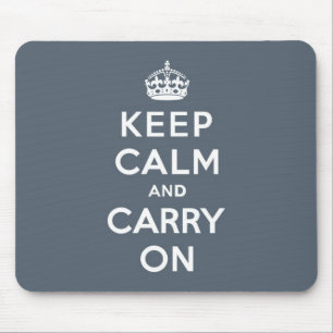 Slate Grey Keep Calm and Carry On Mouse Mat