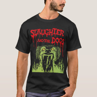 SLAUGHTER AND THE DOGS Essential T-Shirt