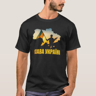 Slava Ukraini, Glory to Ukrain with map of Ukraine T-Shirt