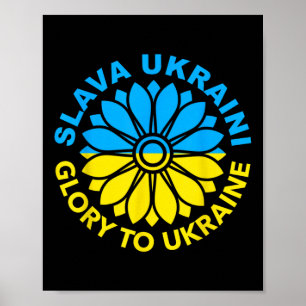 Slava Ukraini! Glory To Ukraine! Sunflower Ukraini Poster