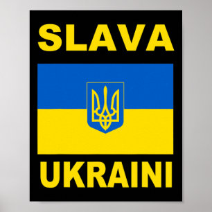 Slava Ukraini Glory To Ukraine Support Ukrainian F Poster