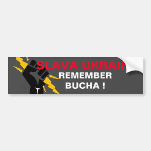 SLAVA UKRAINI  REMEMBER BUCHA BUMPER STICKER