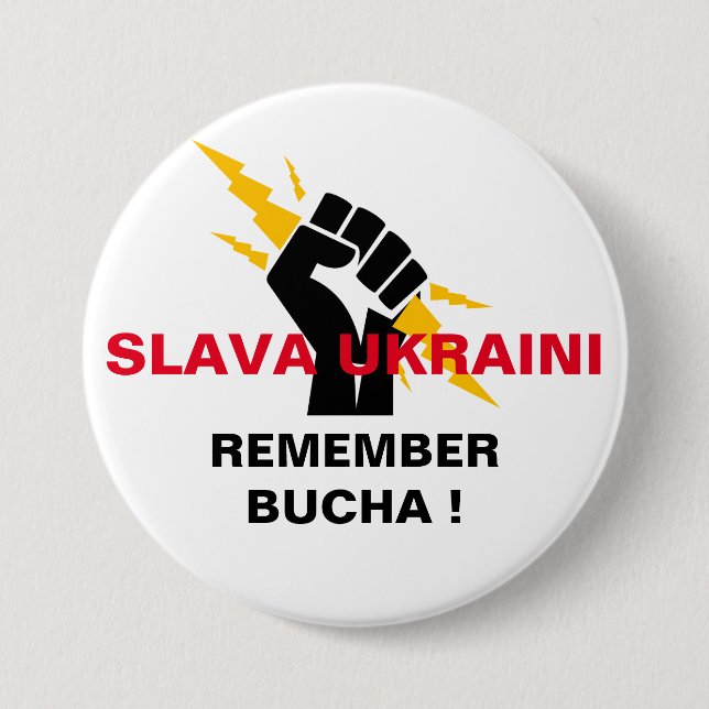 SLAVA UKRAINI REMEMBER BUCHA   BUTTON (Front)