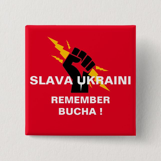 SLAVA UKRAINI REMEMBER BUCHA   BUTTON (Front)