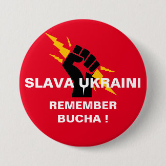 SLAVA UKRAINI REMEMBER BUCHA   BUTTON