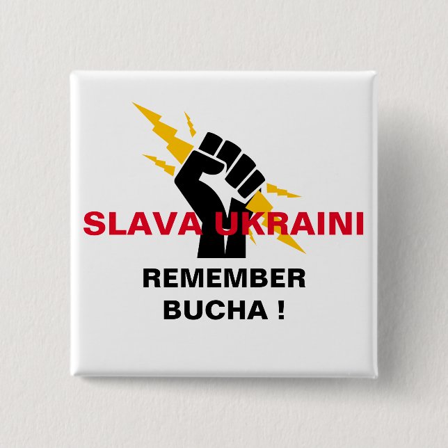 SLAVA UKRAINI REMEMBER BUCHA   BUTTON (Front)