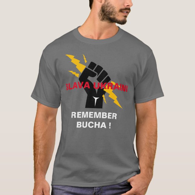 SLAVA UKRAINI REMEMBER BUCHA T-Shirt (Front)