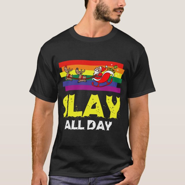 Slay All Day Sleigh Funny LGBT Gay Christmas T-Shirt (Front)