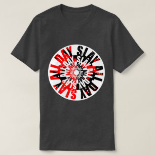 Slay All Day T-Shirt