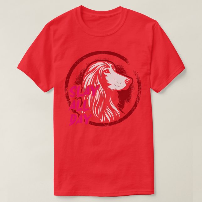 Slay All Day T-Shirt (Design Front)