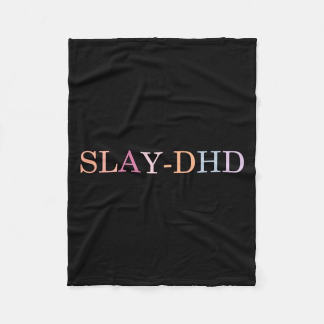 Slay-dhd Funny Design  Fleece Blanket (Front)