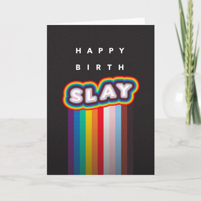 Slay Happy Birthday Card, Gay Birthday Card, LGBT  Card (Front)