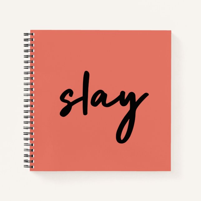 Slay | Modern Minimalist Trendy Stylish Coral Pink Notebook (Front)
