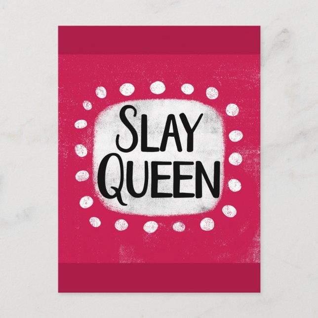 Slay Queen Postcard (Front)