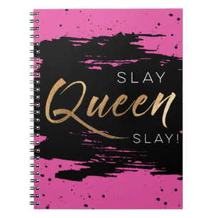 Slay Queen Slay Pink Notebook