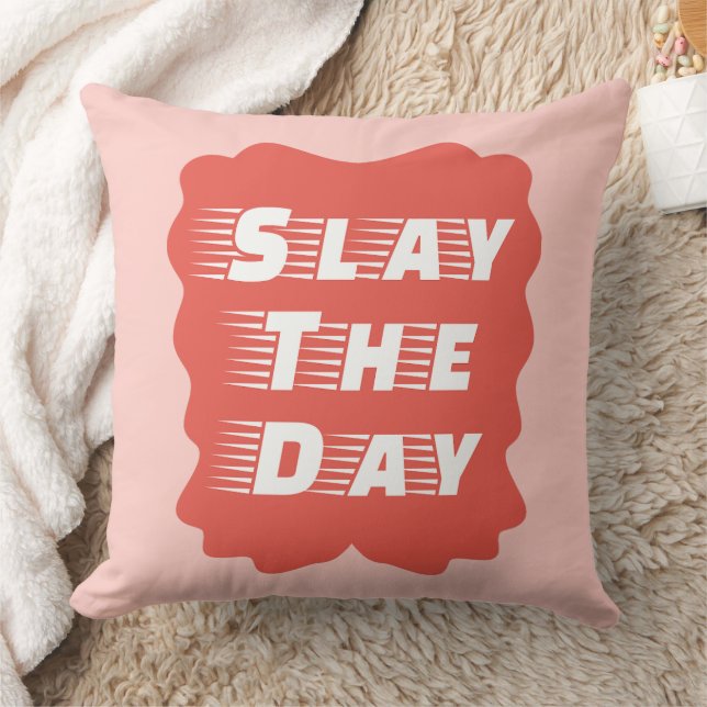Slay The Day Cushion (Blanket)