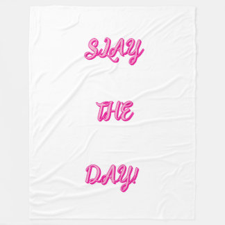 slay the day fleece blanket