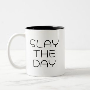 SLAY THE DAY Fun Modern Motivational Typography Two-Tone Coffee Mug
