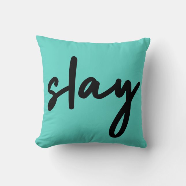 Slay | Trendy Stylish Modern Minimalist Cyan Green Cushion (Front)