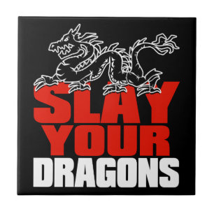 SLAY YOUR DRAGONS, gift for Jordan Peterson fans Tile